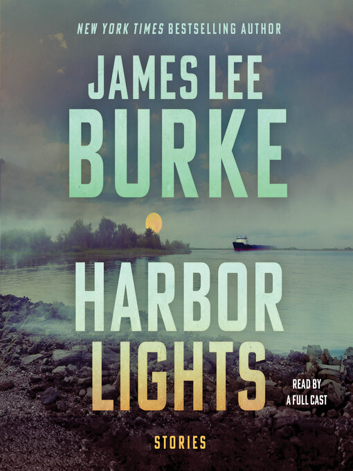 Title details for Harbor Lights by James Lee Burke - Wait list